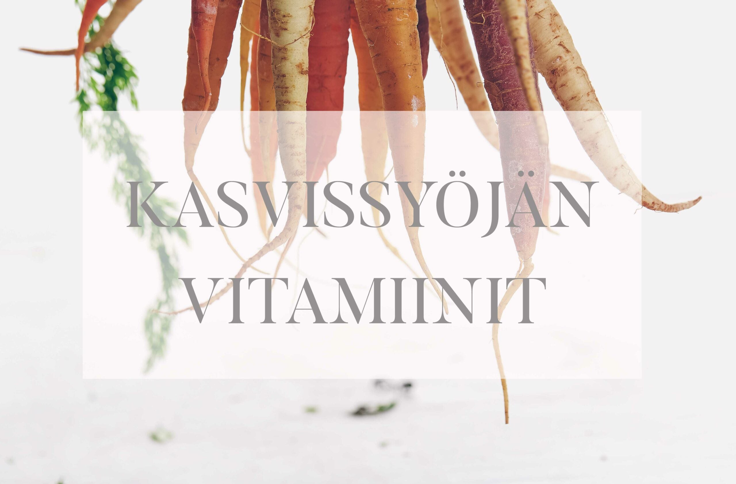 Kasvissyöjän vitamiinit